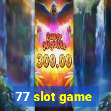 77 slot game