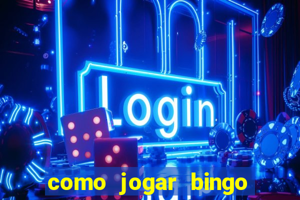 como jogar bingo online gratis