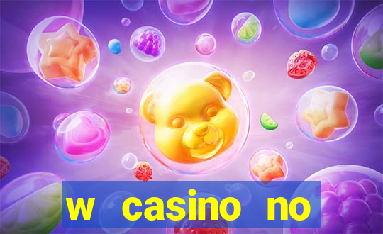 w casino no deposit bonus codes