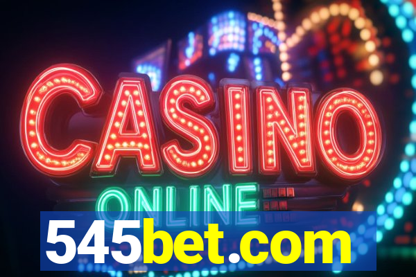 545bet.com