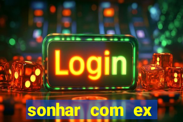 sonhar com ex colega de trabalho