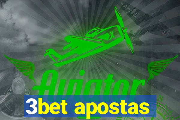 3bet apostas