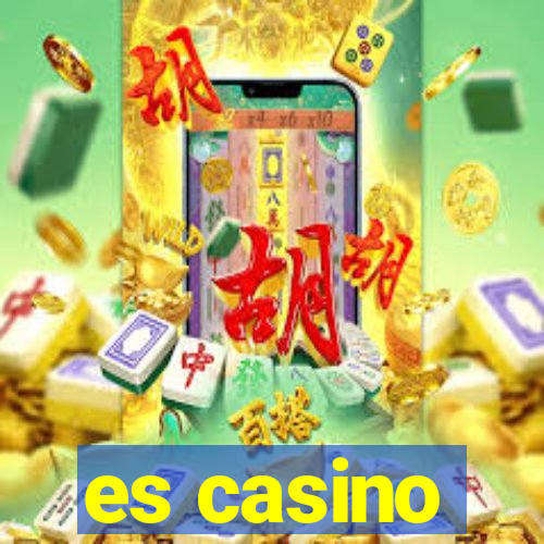 es casino