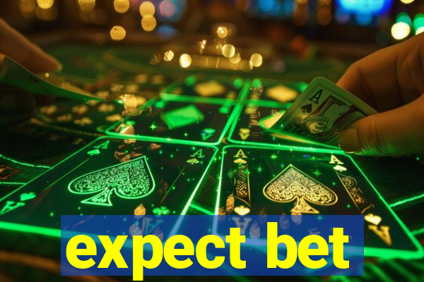 expect bet