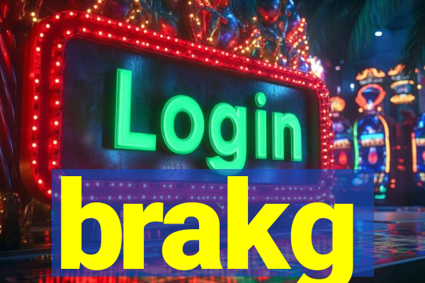 brakg