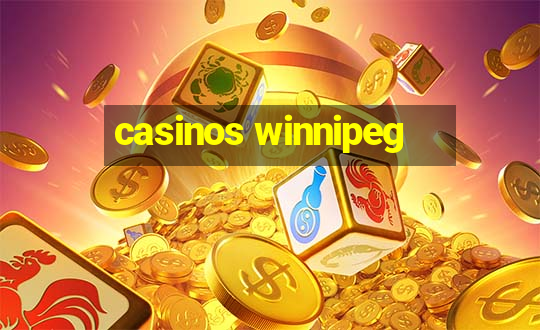 casinos winnipeg