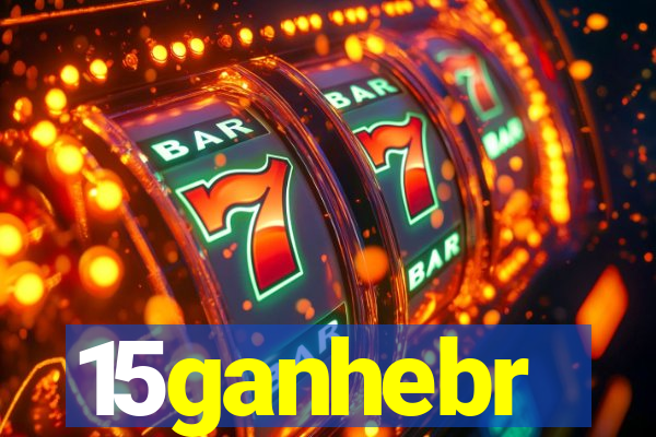 15ganhebr