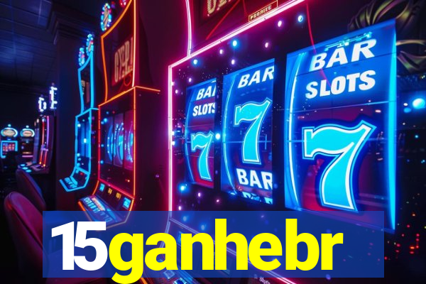 15ganhebr