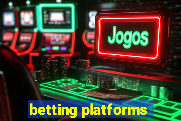 betting platforms