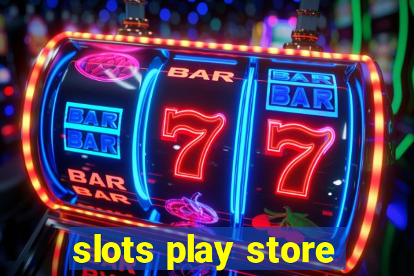 slots play store