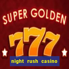 night rush casino bonus code