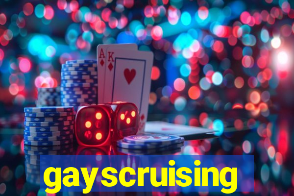 gayscruising