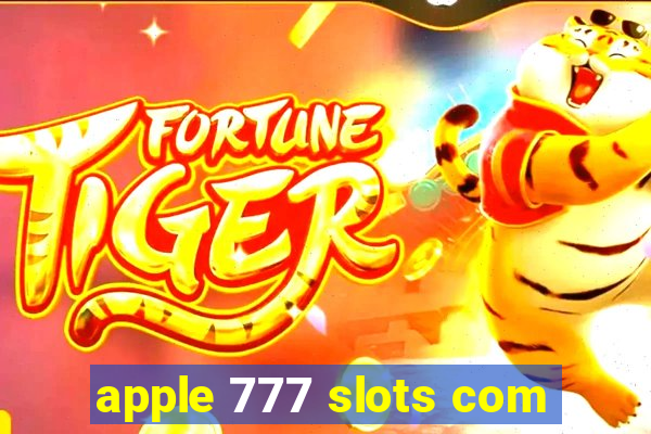 apple 777 slots com