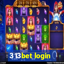 313bet login