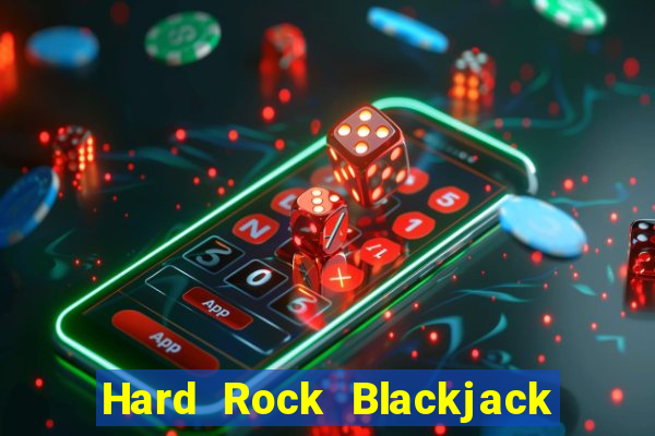 Hard Rock Blackjack y Casino