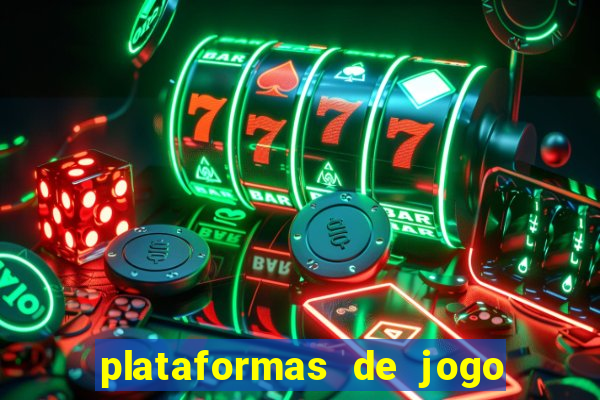 plataformas de jogo de aposta