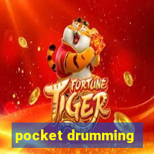 pocket drumming