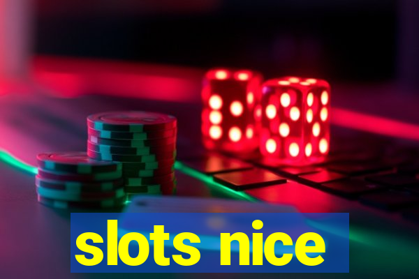 slots nice