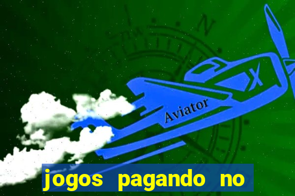 jogos pagando no cadastro sem dep贸sito