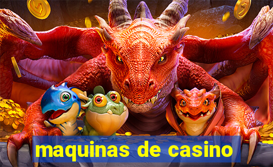 maquinas de casino