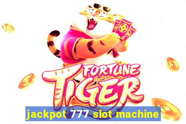 jackpot 777 slot machine