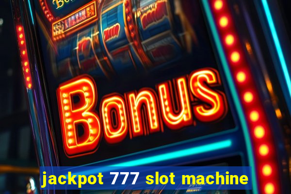 jackpot 777 slot machine