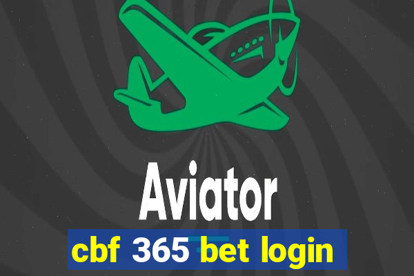 cbf 365 bet login