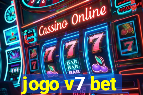 jogo v7 bet