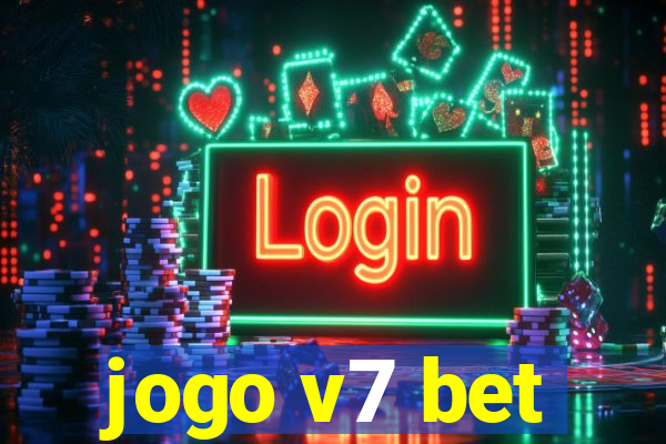 jogo v7 bet