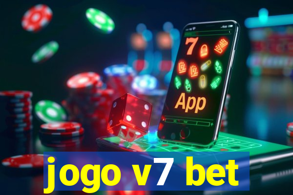 jogo v7 bet