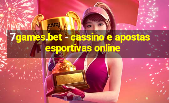 7games.bet - cassino e apostas esportivas online