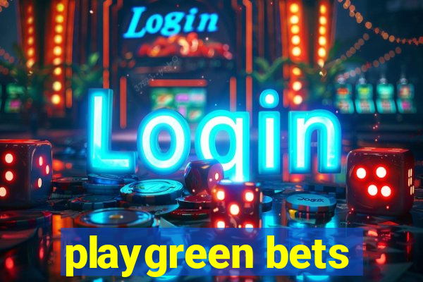 playgreen bets