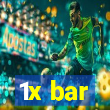 1x bar