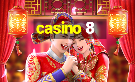 casino 8