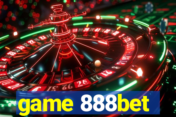 game 888bet