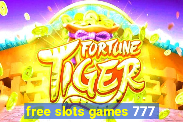 free slots games 777