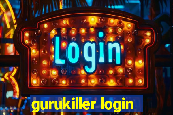 gurukiller login