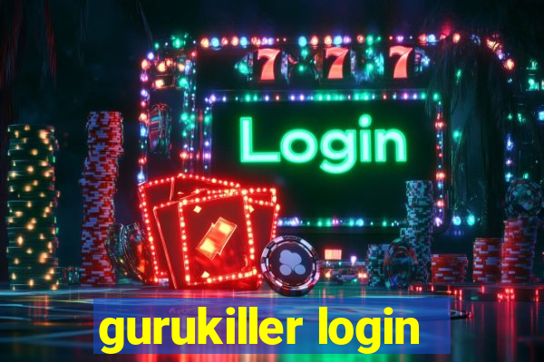 gurukiller login