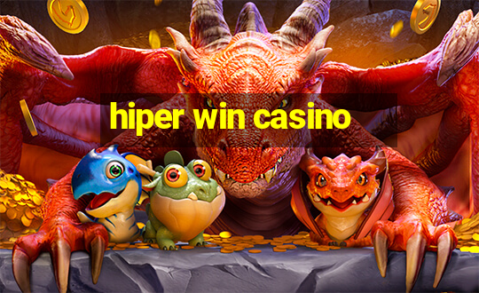 hiper win casino