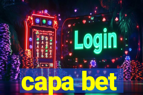 capa bet