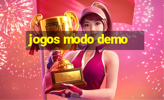 jogos modo demo