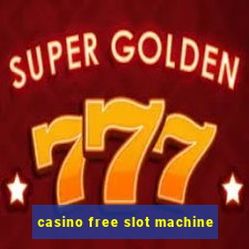 casino free slot machine