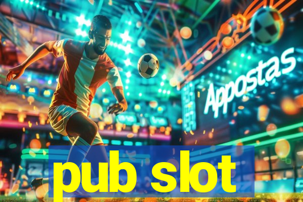 pub slot