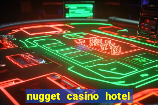 nugget casino hotel sparks nv