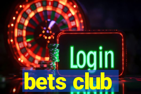 bets club