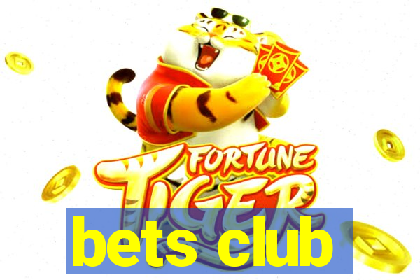 bets club