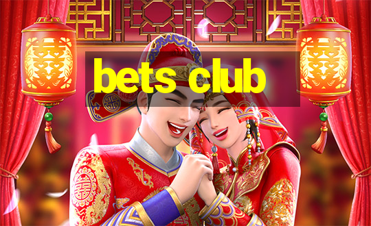 bets club