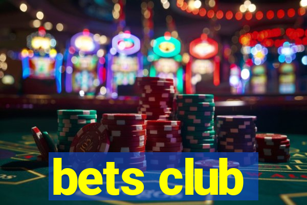 bets club