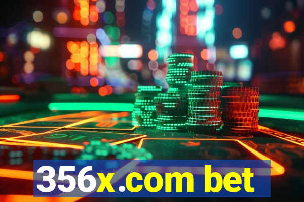 356x.com bet