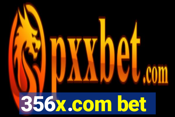 356x.com bet